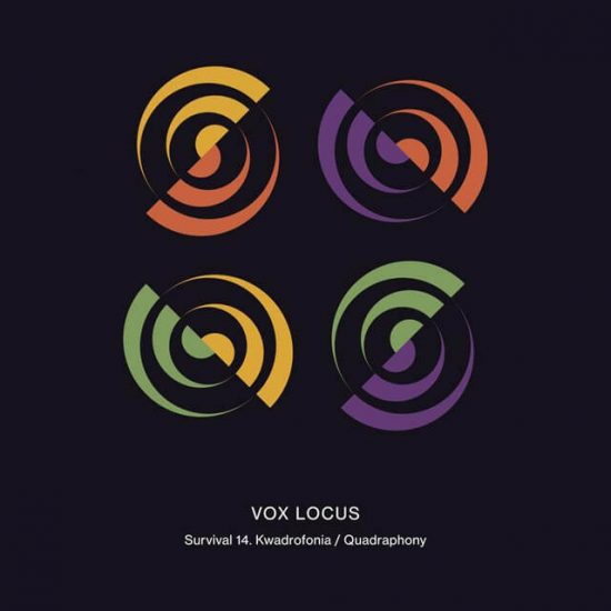 Vox Locus Survival 14. Quadraphony